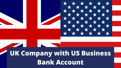UK Company with US Business bank account with One Year Nominee Director Service, Multi Currency, No visit required